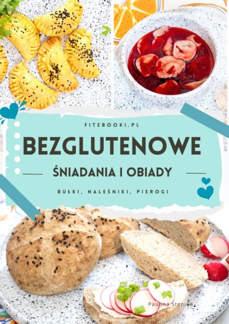 Bezglutenowe śniadania i obiady